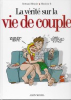 La Vérité sur... 4. La vie de couple