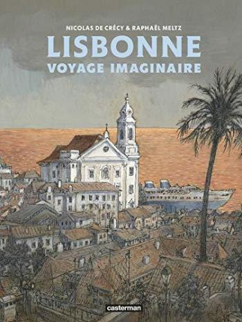 Couverture de l'album Lisbonne - Voyage imaginaire (One-shot)