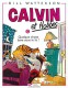 Calvin et Hobbes : 12. Quelque chose bave sous le lit !