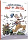 La drôle de guerre de Papi et Lucien : 1. Destination : Londres !