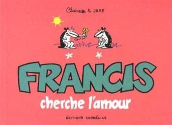 Couverture de l'album Francis - 3. Francis cherche l'amour