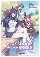 Classroom for Heroes 12. Tome 12