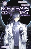 Nos temps contraires - Je ne te laisserai pas mourir 7. Tome 7