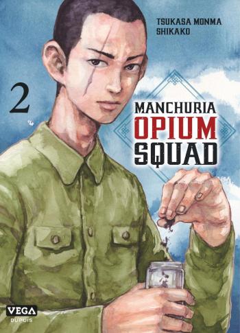 Couverture de l'album Manchuria Opium Squad - 2. On déplace notre production d'opuim....