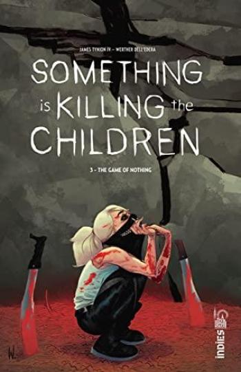 Couverture de l'album Something is killing the children - 3. The Game of Nothing