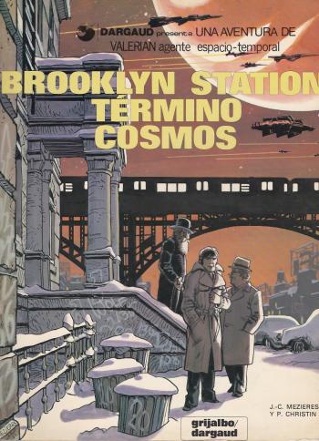 Couverture de l'album Valerian Agente Espacio-Temporal - 10. Brooklyn Station Termino Cosmos