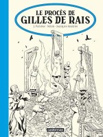 Jhen 17. Le Procès de Gilles de Rais