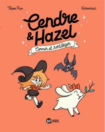 Couverture de l'album Cendre & Hazel - 3. Cornes et sortilèges