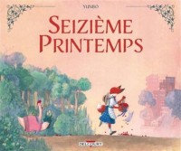 Seizième Printemps (One-shot)