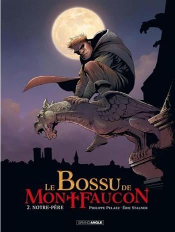 Couverture de l'album Le Bossu de Montfaucon - 2. Notre-Père