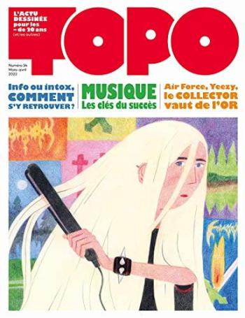 Couverture de l'album Topo, l'actu dessinée pour les - de 20 ans - 34. Mars-Avril 2022