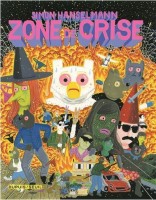 Megg, Mogg & Owl 6. Zone de crise