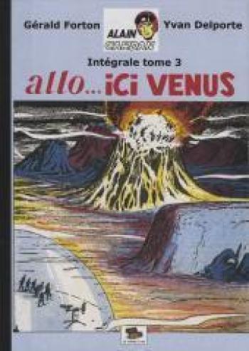 Couverture de l'album Alain Cardan - 3. Intégrale Vol. 3: Allô ... ici Vénus