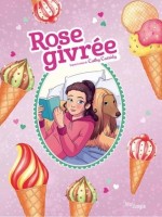 Rose Givrée (One-shot)