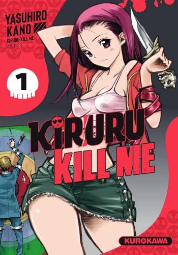 Couverture de l'album Kiruru kill me - 1. Tome 1