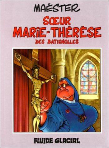 Couverture de l'album Soeur Marie-Thérèse - 1. Sœur Marie-Thérèse des Batignolles