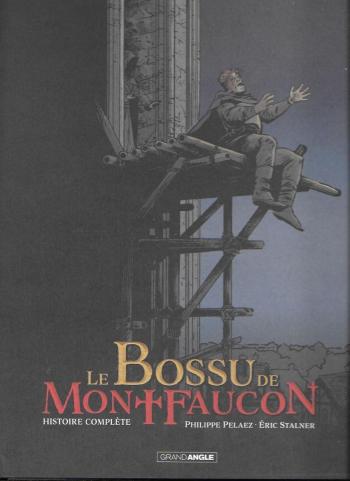 Couverture de l'album Le Bossu de Montfaucon - COF. Histoire complète