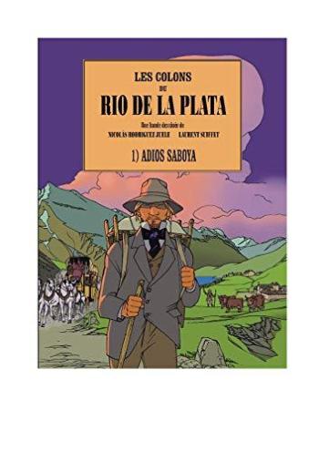 Couverture de l'album Les colons du Rio de la Plata - 1. Adios saboya
