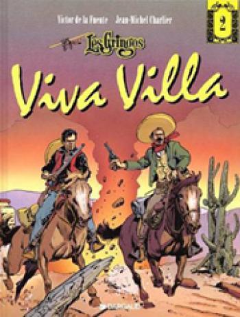 Couverture de l'album Les Gringos - 2. Viva Villa