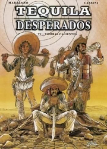 Couverture de l'album Tequila desperados - 1. Tierras calientes