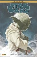 Star Wars Légendes - La Guerre des Clones 1. Tome 1