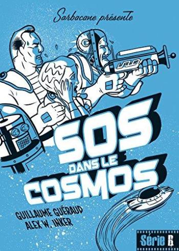 Couverture de l'album SOS dans le cosmos (One-shot)