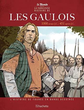 Couverture de l'album L'Histoire de France en BD (Hachette) - 1. Les Gaulois