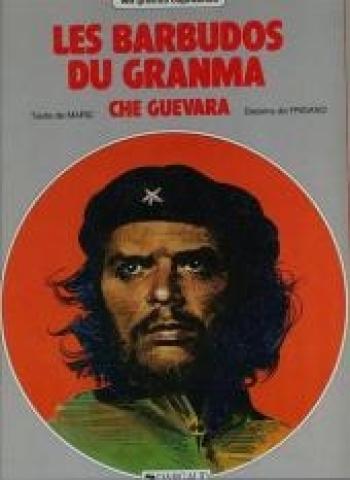 Couverture de l'album Les grands capitaines - 5. Les barbudos du granma - Che Guevara