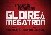 The Transformers - Gloire à Mégatron 4. Tome 4