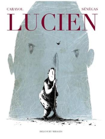 Couverture de l'album Lucien (Guillaume Carayol) (One-shot)