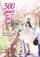 300 jours avec toi 1. Tome 1