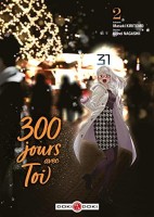 300 jours avec toi 2. Tome 2