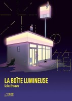 La Boîte Lumineuse 1. Tome 1