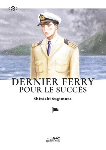 Couverture de l'album Dernier ferry pour le succès - 2. Tome 2