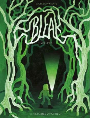 Couverture de l'album Bleak - 1. 3 histoires d'horreur