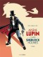 Arsène Lupin (Félix - Janolle - Minerbe) : 2. Arsène Lupin contre Sherlock Holmes - 1ère partie