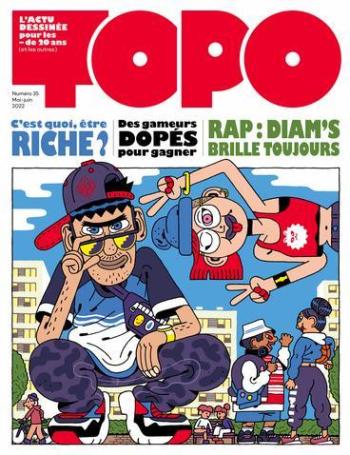 Couverture de l'album Topo, l'actu dessinée pour les - de 20 ans - 35. Mai - Juin 2022