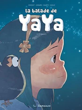 Couverture de l'album La Balade de Yaya - INT. Intégrale 1