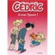 Cédric : 23. Je veux l'épouser !