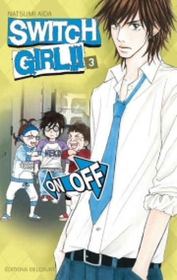 Couverture de l'album Switch Girl !! - 3. Switch Girl, Tome 3