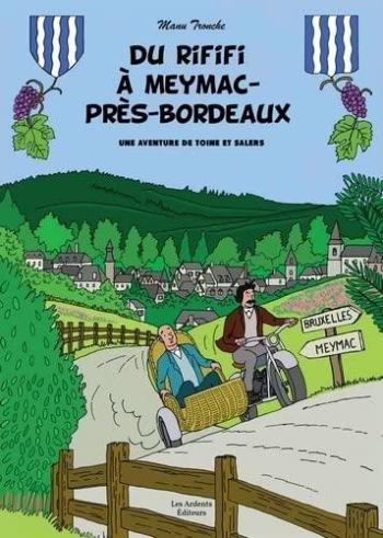 Couverture de l'album Une aventure de Toine et Salers - 1. Du rififi à Meymac-près-Bordeaux