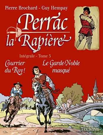 Couverture de l'album Perrac la Rapière - 3. Courrier du Roy ! - Le Garde-Noble masqué