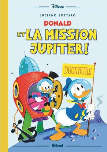 Couverture de l'album Donald et la Mission Jupiter ! (One-shot)