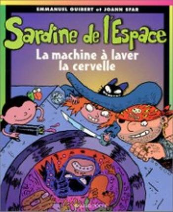 Couverture de l'album Sardine de l'espace (Bayard) - 3. La Machine à laver la cervelle