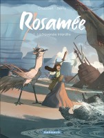 Rosamée 1. La Traversée interdite