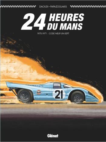 Couverture de l'album 24 Heures du Mans - 9. 1970-1971 Code neuf-un-sept