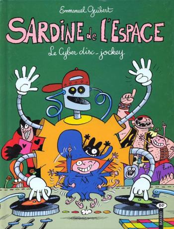 Couverture de l'album Sardine de l'espace (Bayard) - 10. Le Cyber disc-jockey
