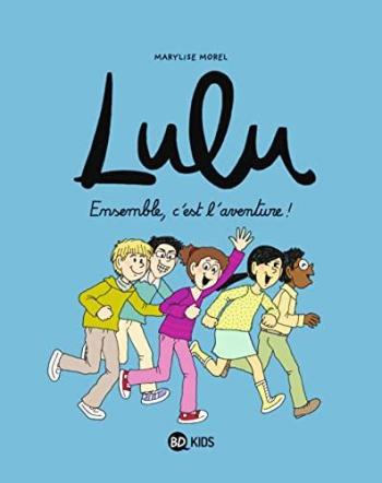 Couverture de l'album Lulu - 10. Ensemble, c'est l'aventure !
