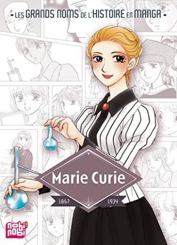 Couverture de l'album Les Grands Noms de l'Histoire en manga - 10. Marie Curie