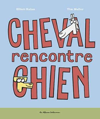 Couverture de l'album Cheval rencontre Chien (One-shot)